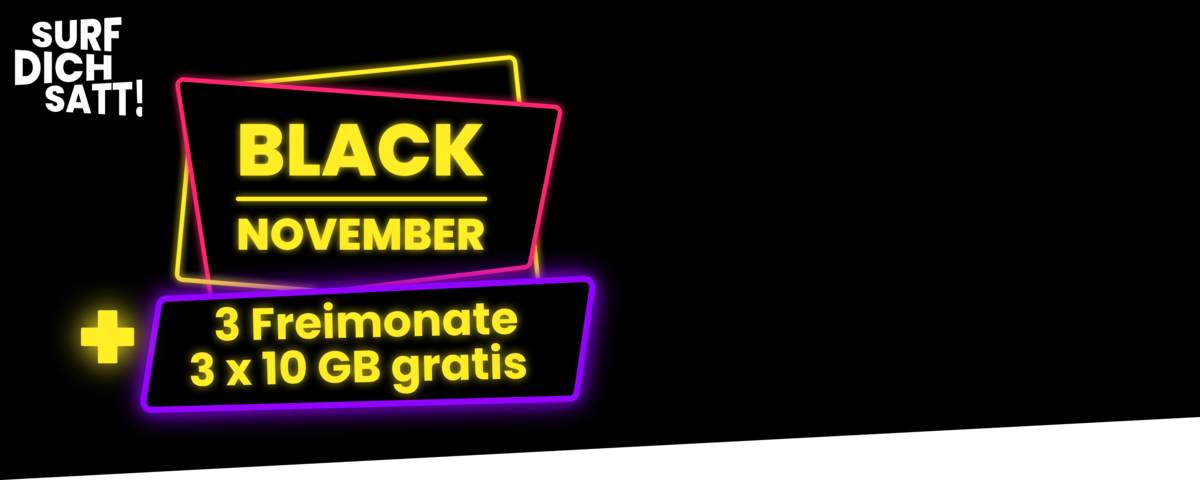 Schriftzug Black November mit 3 x 10 GB gratis und 3 Freimonaten